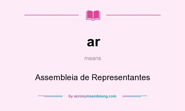 What does ar mean? It stands for Assembleia de Representantes