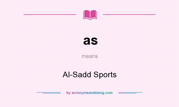 What does as mean? It stands for Al-Sadd Sports