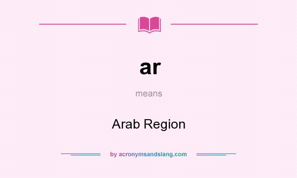 What does ar mean? It stands for Arab Region
