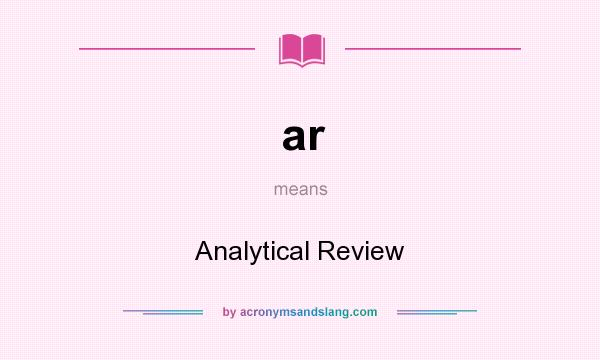 What does ar mean? It stands for Analytical Review