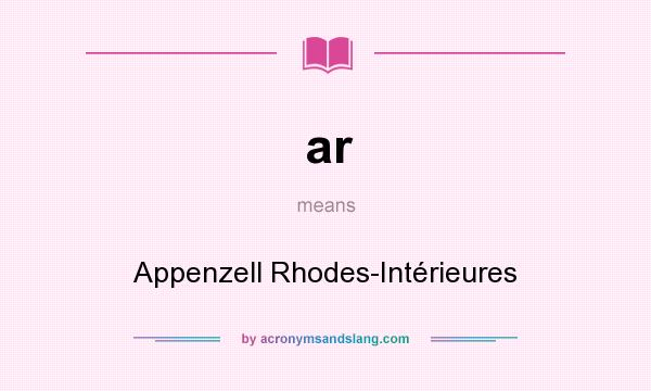 What does ar mean? It stands for Appenzell Rhodes-Intérieures