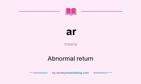 What does ar mean? It stands for Abnormal return