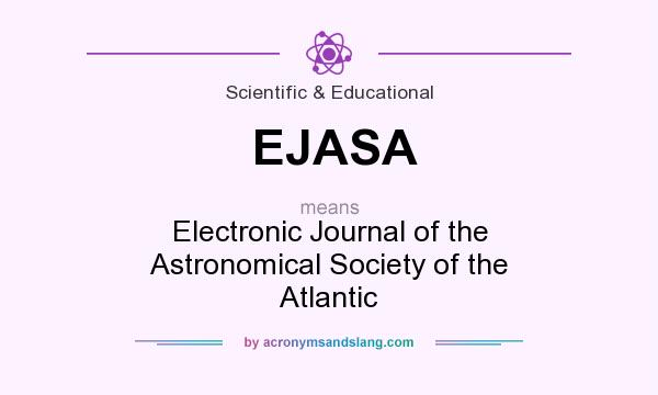 What does EJASA mean? It stands for Electronic Journal of the Astronomical Society of the Atlantic