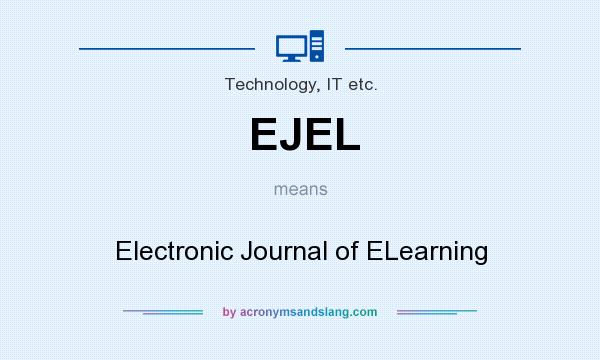 What does EJEL mean? It stands for Electronic Journal of ELearning