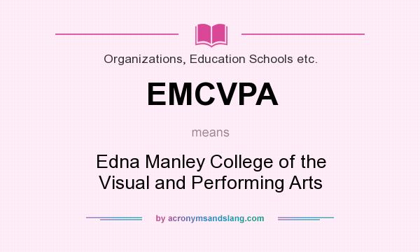 What does EMCVPA mean? It stands for Edna Manley College of the Visual and Performing Arts