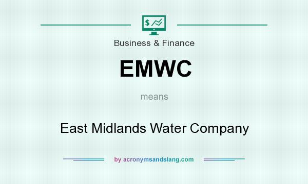 What does EMWC mean? It stands for East Midlands Water Company