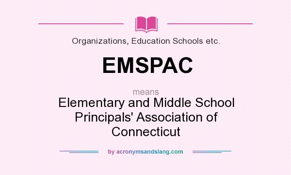 What does EMSPAC mean? It stands for Elementary and Middle School Principals` Association of Connecticut