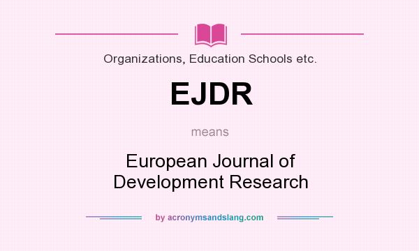 What does EJDR mean? It stands for European Journal of Development Research