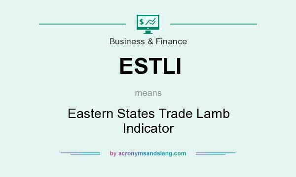 What does ESTLI mean? It stands for Eastern States Trade Lamb Indicator