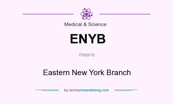 What does ENYB mean? It stands for Eastern New York Branch