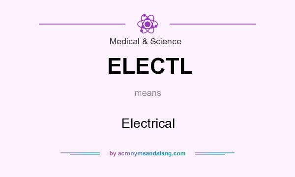 What does ELECTL mean? It stands for Electrical