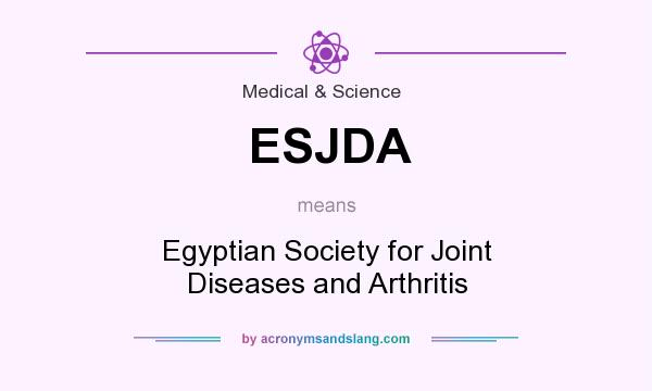 What does ESJDA mean? It stands for Egyptian Society for Joint Diseases and Arthritis