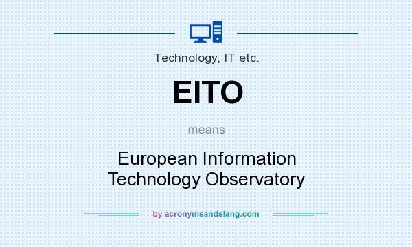 What does EITO mean? It stands for European Information Technology Observatory