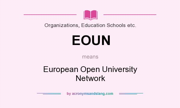 What does EOUN mean? It stands for European Open University Network