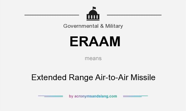 What does ERAAM mean? It stands for Extended Range Air-to-Air Missile