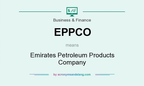 What does EPPCO mean? It stands for Emirates Petroleum Products Company