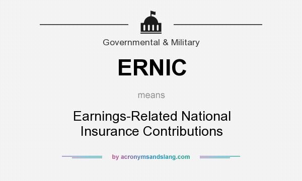 What does ERNIC mean? It stands for Earnings-Related National Insurance Contributions