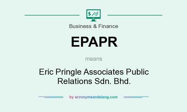What does EPAPR mean? It stands for Eric Pringle Associates Public Relations Sdn. Bhd.