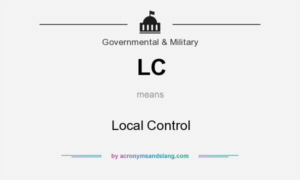 What does LC mean? It stands for Local Control