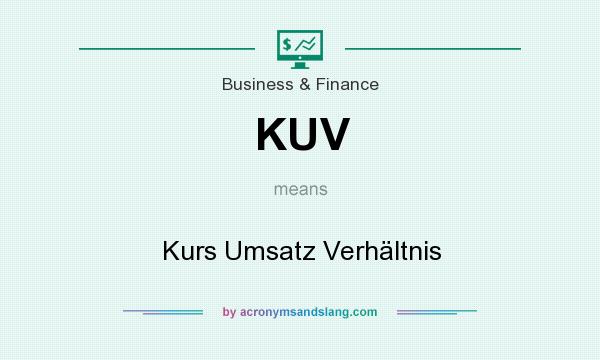 What does KUV mean? It stands for Kurs Umsatz Verhältnis