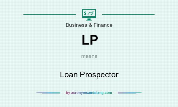 What does LP mean? It stands for Loan Prospector