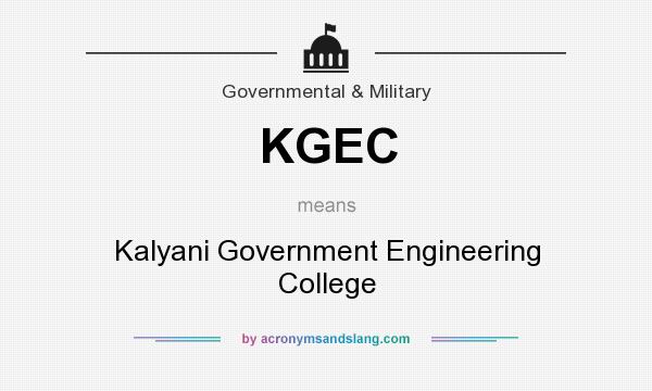What does KGEC mean? It stands for Kalyani Government Engineering College