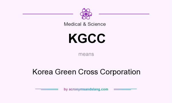 What does KGCC mean? It stands for Korea Green Cross Corporation