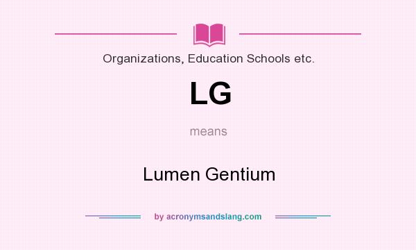 What does LG mean? It stands for Lumen Gentium