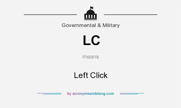 What does LC mean? It stands for Left Click
