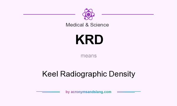 What does KRD mean? It stands for Keel Radiographic Density