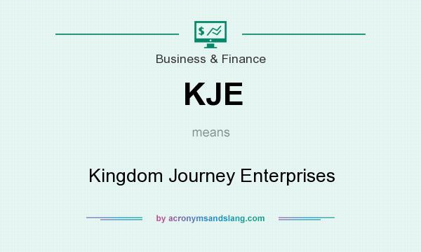 What does KJE mean? It stands for Kingdom Journey Enterprises