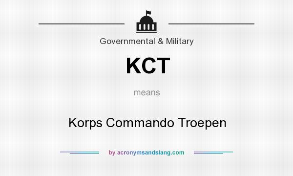 What does KCT mean? It stands for Korps Commando Troepen