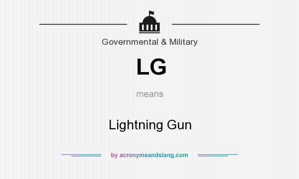 What does LG mean? It stands for Lightning Gun