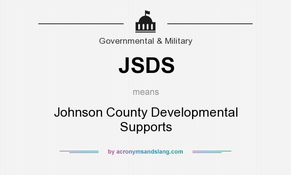 What does JSDS mean? It stands for Johnson County Developmental Supports
