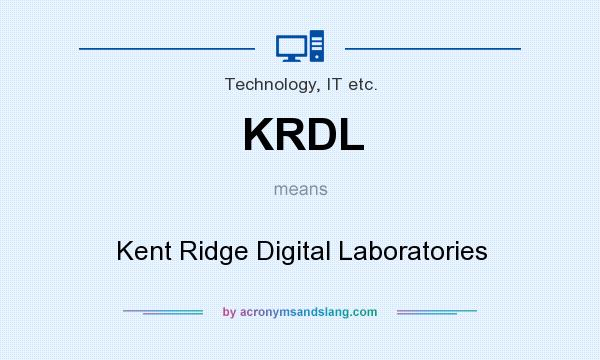 What does KRDL mean? It stands for Kent Ridge Digital Laboratories