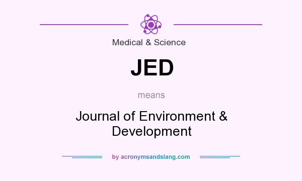 What does JED mean? It stands for Journal of Environment & Development