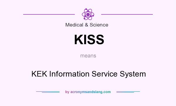 What does KISS mean? It stands for KEK Information Service System