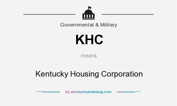 What does KHC mean? It stands for Kentucky Housing Corporation