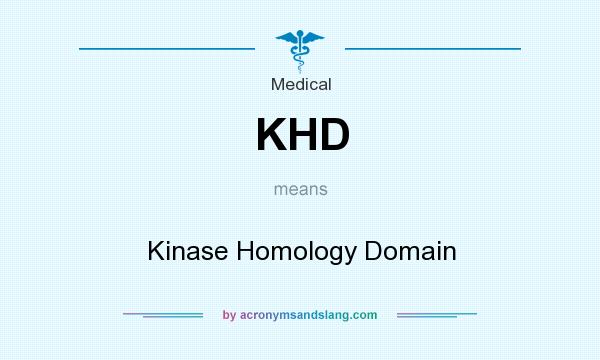 What does KHD mean? It stands for Kinase Homology Domain