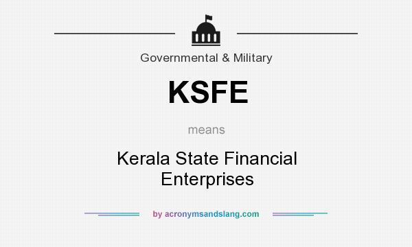 What does KSFE mean? It stands for Kerala State Financial Enterprises