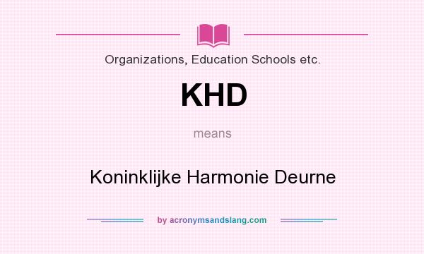 What does KHD mean? It stands for Koninklijke Harmonie Deurne