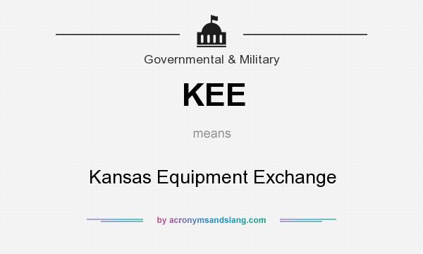What does KEE mean? It stands for Kansas Equipment Exchange