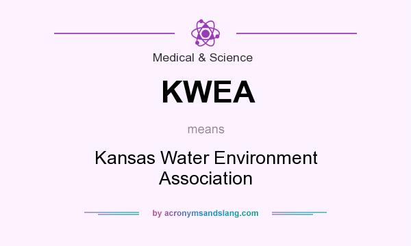 What does KWEA mean? It stands for Kansas Water Environment Association