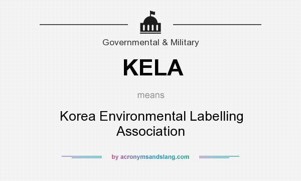 What does KELA mean? It stands for Korea Environmental Labelling Association