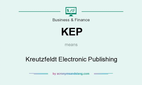 What does KEP mean? It stands for Kreutzfeldt Electronic Publishing