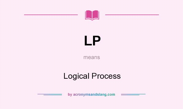 What does LP mean? It stands for Logical Process