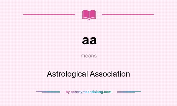 What does aa mean? It stands for Astrological Association