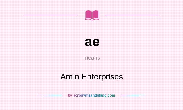 What does ae mean? It stands for Amin Enterprises