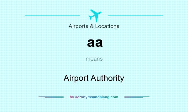 What does aa mean? It stands for Airport Authority