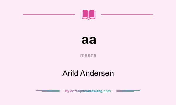 What does aa mean? It stands for Arild Andersen